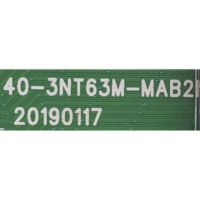 MAIN FUENTE PARA TV HKPRO / NUMERO DE PARTE M8-NT72A20-MA200AA / 40-3NT63M-MAB2HG / IDF156484O / V8-NT563AM-LF1V061 / PANEL LVF400CMDX E0084 / DISPLAY V400HJ6-PE1 / MODELO HKP40SM9	 - Imagen 4
